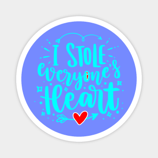 I Stole Everyone's Heart - kids boys girls Magnet